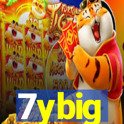 7ybig