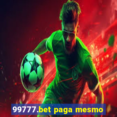 99777.bet paga mesmo