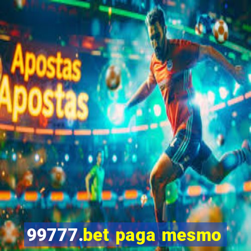 99777.bet paga mesmo