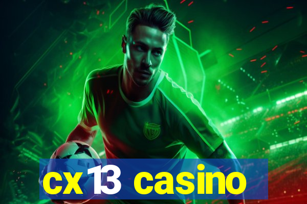 cx13 casino