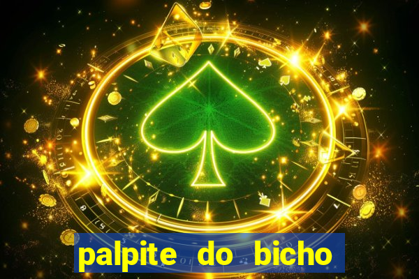 palpite do bicho deu no poste