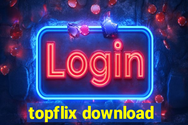 topflix download