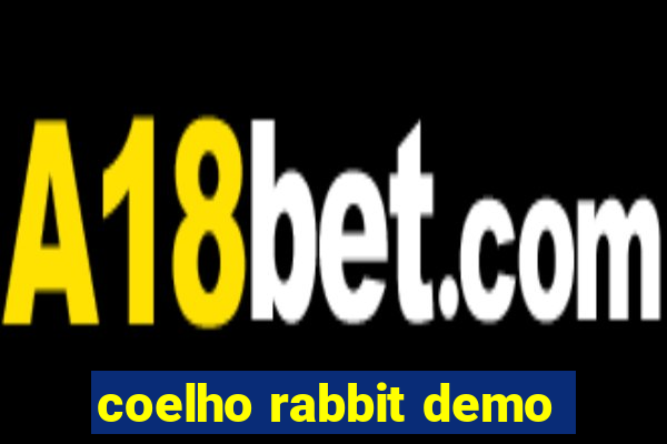 coelho rabbit demo