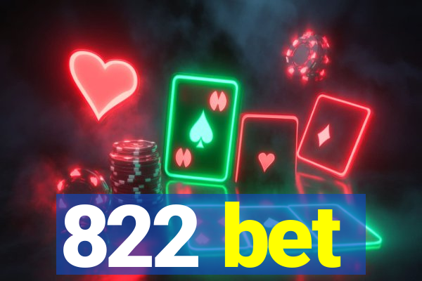 822 bet