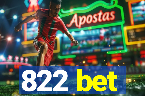 822 bet