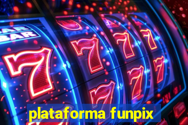 plataforma funpix