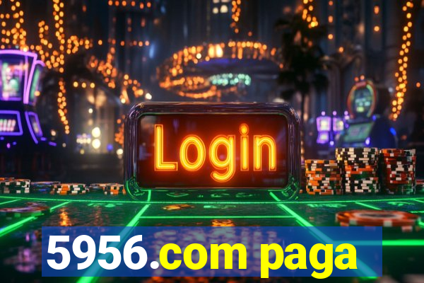 5956.com paga