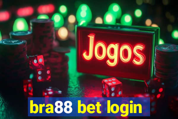 bra88 bet login