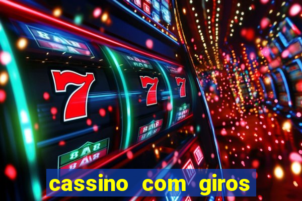 cassino com giros gratis sem deposito