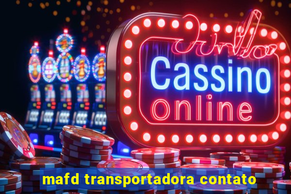 mafd transportadora contato