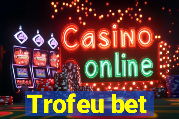 Trofeu bet