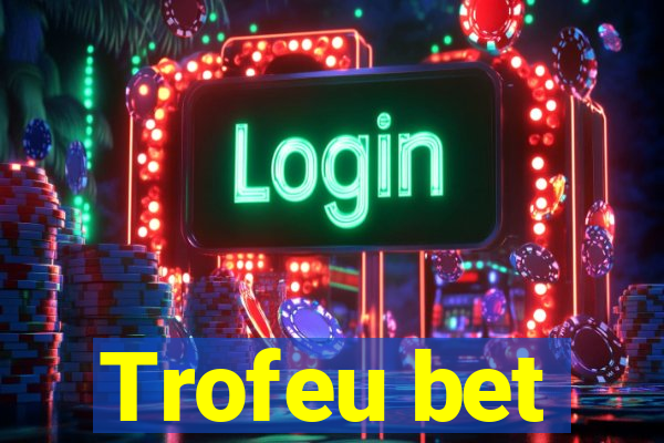 Trofeu bet