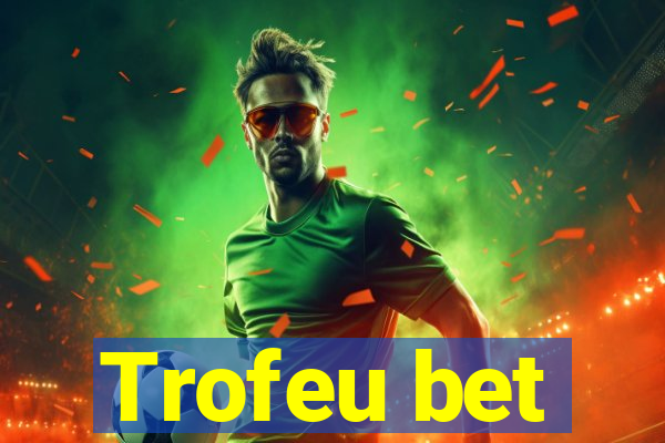 Trofeu bet