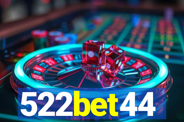 522bet44