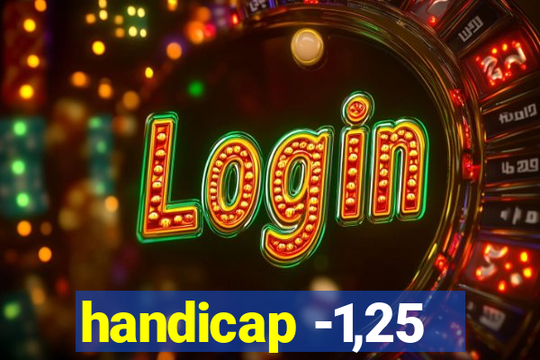 handicap -1,25