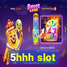 5hhh slot