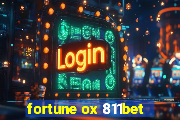 fortune ox 811bet