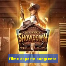 filme esporte sangrento