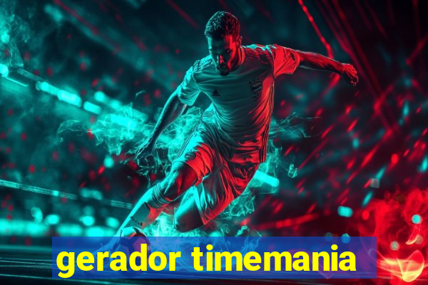 gerador timemania