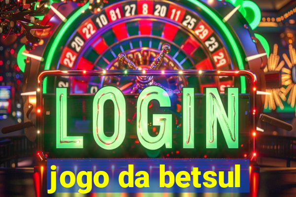 jogo da betsul