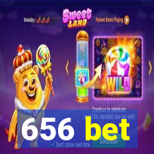 656 bet