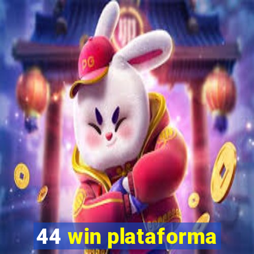 44 win plataforma