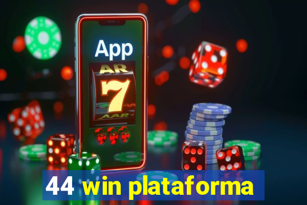 44 win plataforma