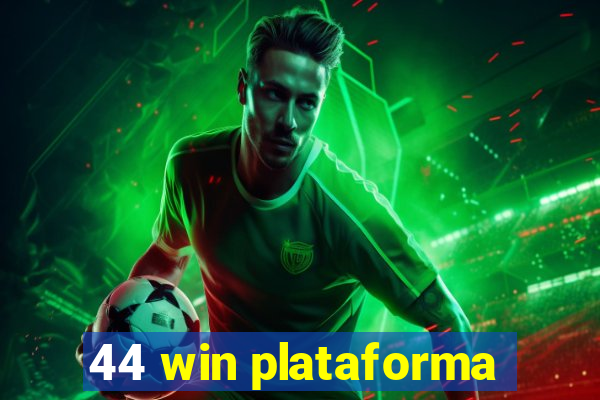 44 win plataforma