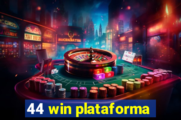 44 win plataforma