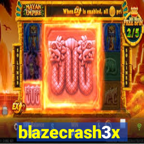 blazecrash3x