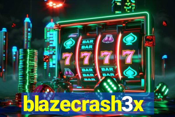 blazecrash3x