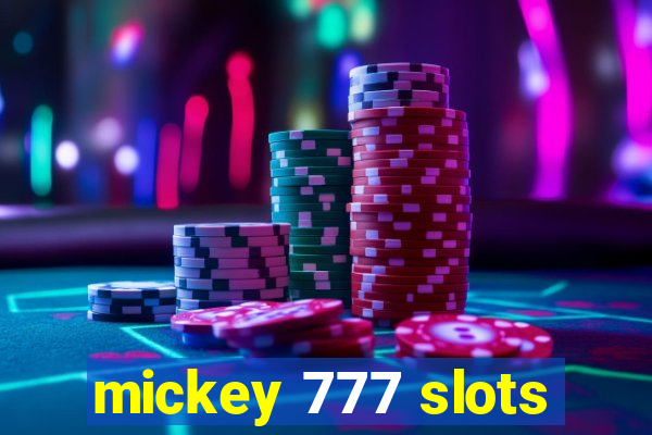 mickey 777 slots