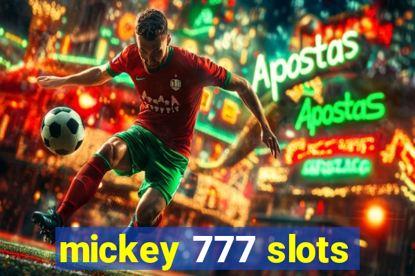 mickey 777 slots