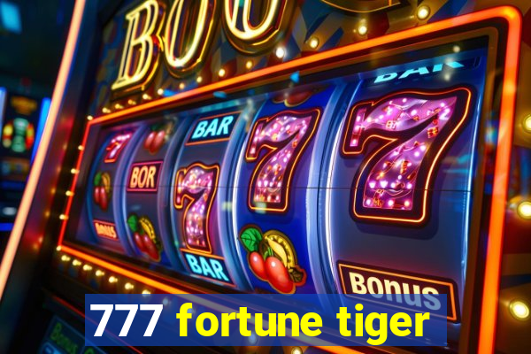 777 fortune tiger