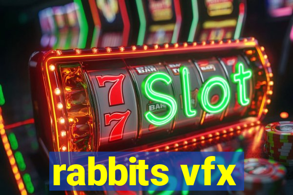 rabbits vfx