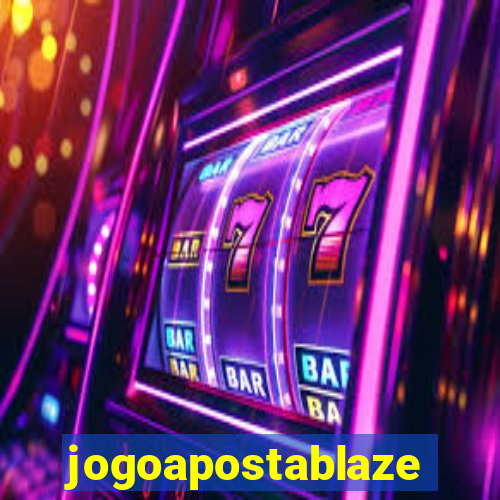 jogoapostablaze