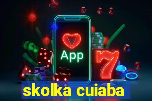 skolka cuiaba