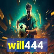 will444