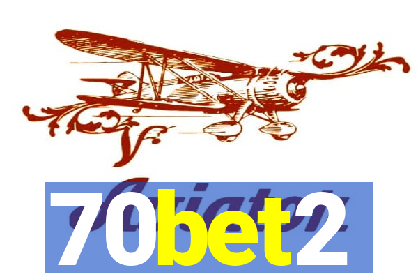 70bet2