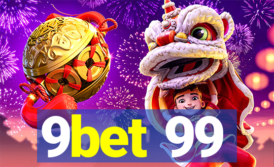 9bet 99