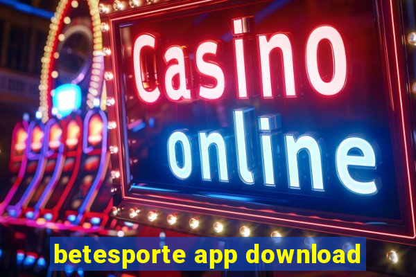 betesporte app download