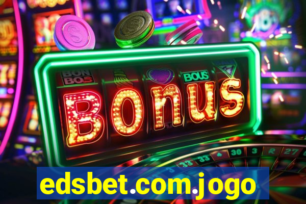 edsbet.com.jogos.app