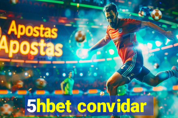 5hbet convidar