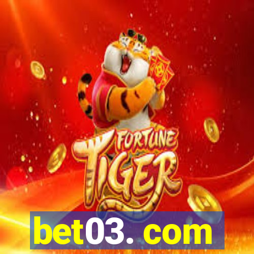 bet03. com