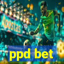 ppd bet