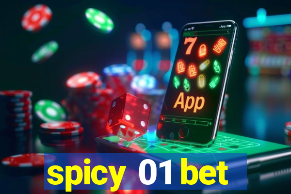 spicy 01 bet