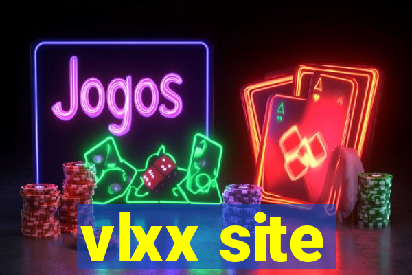 vlxx site