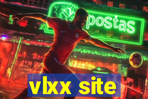 vlxx site