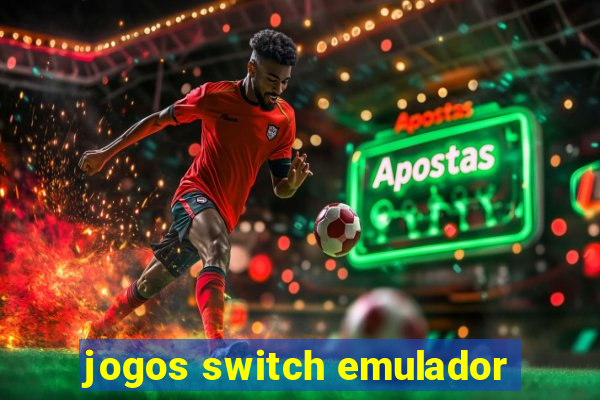 jogos switch emulador