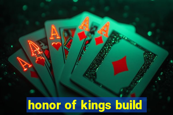 honor of kings build